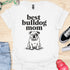 Best bulldog mom ever - V6 - Black Eye T-Shirt